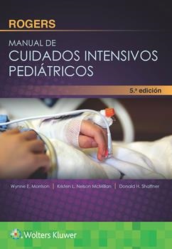 ROGERS. MANUAL DE CUIDADO INTENSIVO PEDIÁTRICO