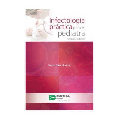 INFECTOLOGÍA PRÁCTICA PARA EL PEDIATRA