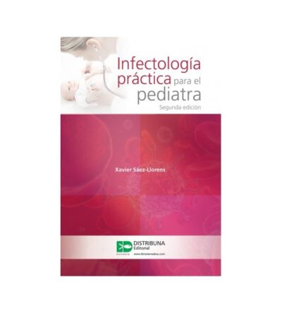INFECTOLOGÍA PRÁCTICA PARA EL PEDIATRA