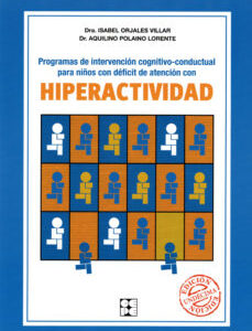 PROGRAMAS DE INTERVENCIÓN COGNITIVO-CONDUCTUAL PARA NIÑOS CON DEFICIT DE ATENCIÓN CON HIPERACTIVIDAD