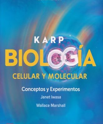 KARP BIOLOGÍA CELULAR Y MOLECULAR