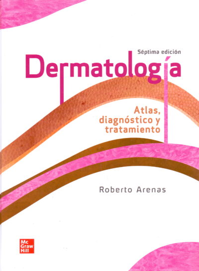 DERMATOLOGÍA ATLAS, DIAGNÓSTICO Y TRATAMIENTO