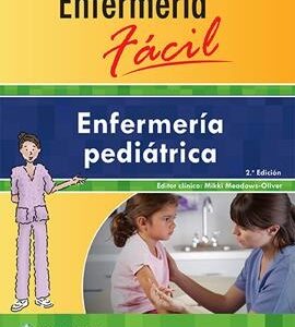 ENFERMERÍA FÁCIL. ENFERMERÍA PEDIÁTRICA