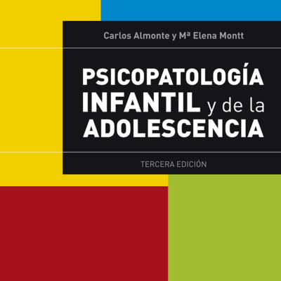 PSICOPATOLOGÍA INFANTIL Y DE LA ADOLESCENCIA
