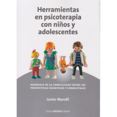 HERRAMIENTAS EN PSICOTERAPIA CON NIÑOS Y ADOLESCENTES.