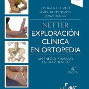 NETTER. EXPLORACIÓN CLÍNICA EN ORTOPEDIA