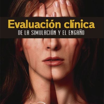 EVALUACIÓN CLÍNICA DE LA SIMULACIÓN Y EL ENGAÑO