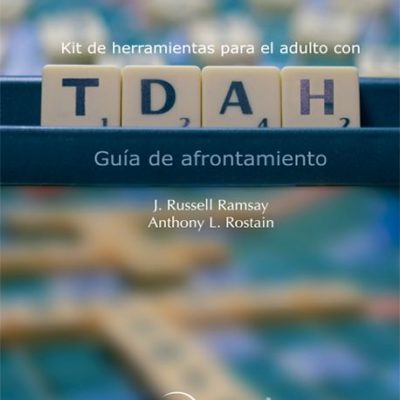 KIT DE HERRAMIENTA PARA EL ADULTO CON TDAH