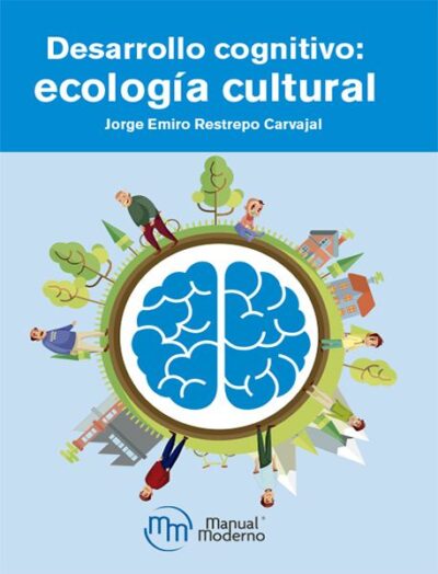 DESARROLLO COGNITIVO: ECOLOGÍA CULTURAL