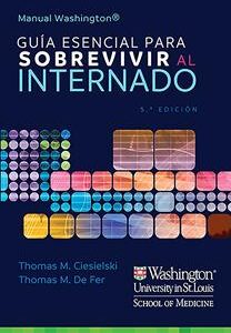 MANUAL WASHINGTON. GUÍA ESENCIAL PARA SOBREVIVIR AL INTERNADO