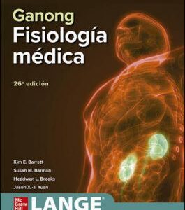 GANONG FISIOLOGÍA MÉDICA