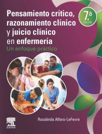 PENSAMIENTO CRÍTICO, RAZONAMIENTO CLÍNICO Y JUCIO CLÍNICO EN ENFERMERÍA