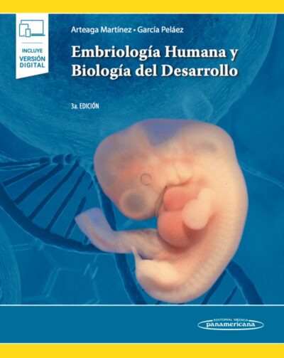 EMBRIOLOGÍA HUMANA Y BIOLOGÍA DEL DESARROLLO