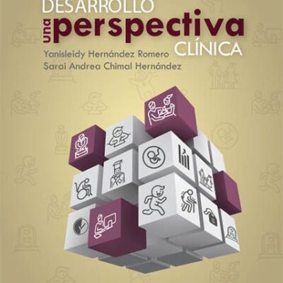 PSICOLOGÍA DEL DESARROLLO UNA PERSPECTIVA CLÍNICA