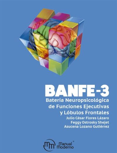 BANFE-3: Batería Neuropsicológica de Funciones Ejecutivas y Lóbulos Frontales (b)
