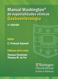 MANUAL WASHINGTON DE ESPECIALES CLÍNICAS GASTROENTEROLOGÍA