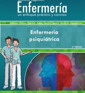 COLECCIÓN LIPPINCOTT ENFERMERÍA. ENFERMERÍA PSIQUIÁTRICA