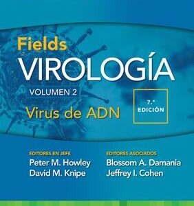 FIELDS. VIROLOGÍA VOLUMEN 2. VIRUS DE ADN