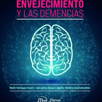 ENVEJECIMIENTO Y LAS DEMENCIAS