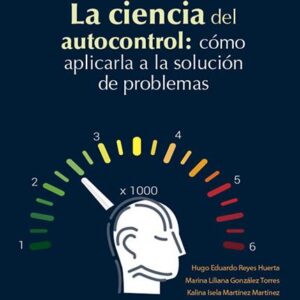 LA CIENCIA DEL AUTOCONTROL