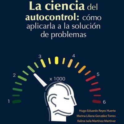 LA CIENCIA DEL AUTOCONTROL