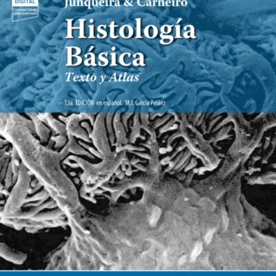 JUNQUEIRA. HISTOLOGÍA BÁSICA