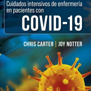CUIDADOS INTENSIVOS DE ENFERMERÍA EN PACIENTES CON COVID-19