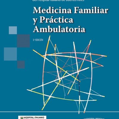 MANUAL DE MEDICINA FAMILIAR Y PRÁCTICA AMBULATORIA