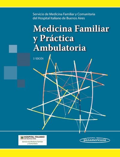 MANUAL DE MEDICINA FAMILIAR Y PRÁCTICA AMBULATORIA