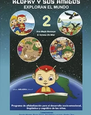 KLOFKY Y SUS AMIGOS EXPLORAN EL MUNDO 2