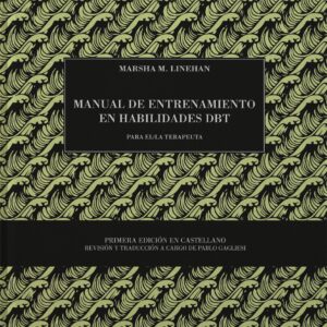 MANUAL DE ENTRENAMIENTO EN HABILIDADES DBT
