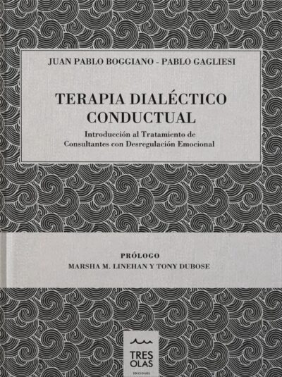 TERAPIA DIALÉCTICO CONDUCTUAL