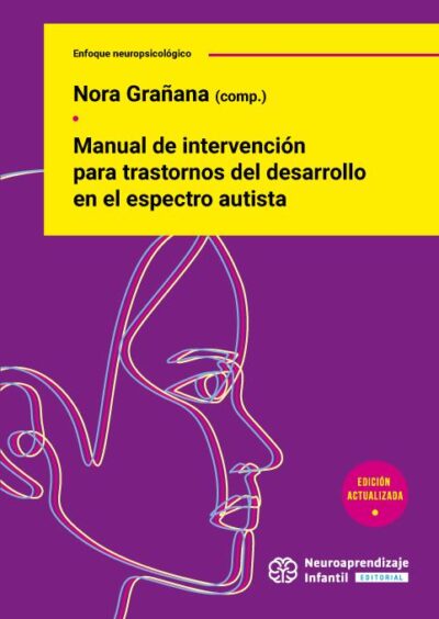 Manual de intervención para trastornos del desarrollo en el espectro autista