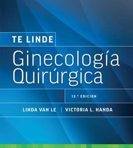 Te Linde. Ginecología quirúrgica