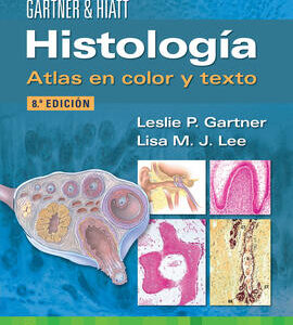 Histología. Atlas en color y texto
