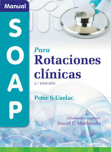 Manual SOAP para rotaciones clínicas