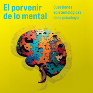 El porvenir de lo mental