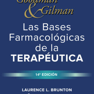 G&G BASES FARMACOLOGICAS DE LA TERAPEUTICA