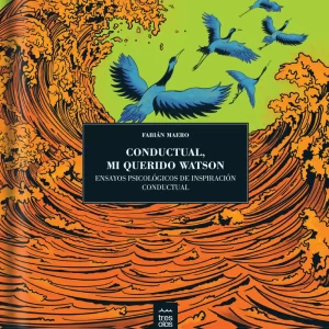 CONDUCTUAL, MI QUERIDO WATSON