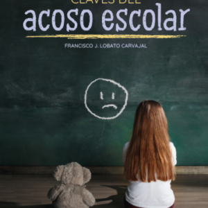 CLAVES DEL ACOSO ESCOLAR