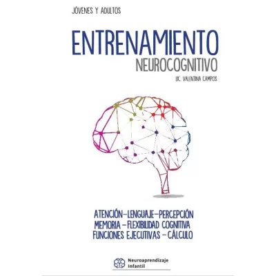 ENTRENAMIENTO NEUROCOGNITIVO (JOVENES Y ADULTOS)