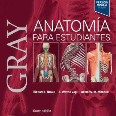 GRAY. ANATOMíA PARA ESTUDIANTES