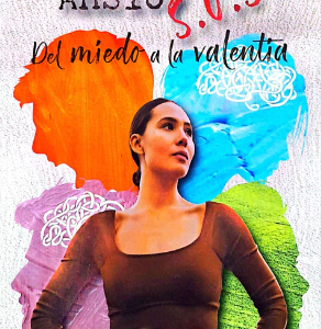 ANSIOSOS - DEL MIEDO A LA VALENTÍA