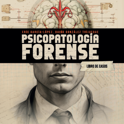 PSICOPATOLOGÍA FORENSE