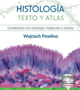 HISTOLOGÍA. TEXTO Y ATLAS
