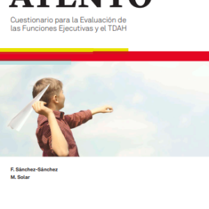 ATENTO. Cuestionario para la Evaluación de las Funciones Ejecutivas y el TDAH (b)