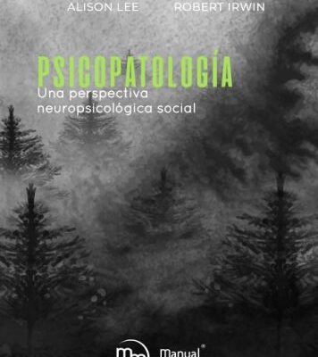 PSICOPATOLOGÌA. Una Perspectiva Neuropsicològica social