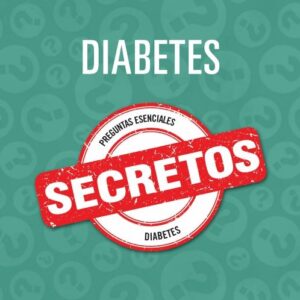 DIABETES. SECRETOS