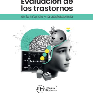 EVACUACIÓN DE LOS TRASTORNOS EN LA INFANCIA Y LA ADOLESCENCIA