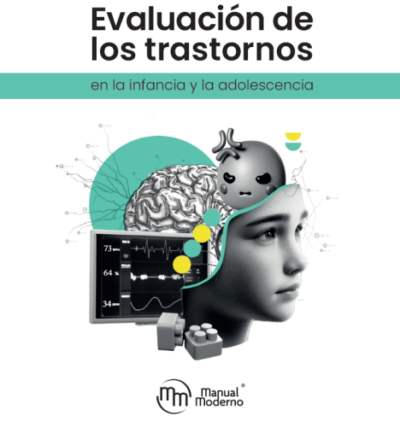 EVACUACIÓN DE LOS TRASTORNOS EN LA INFANCIA Y LA ADOLESCENCIA
